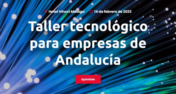 Taller tecnológico para empresas de Andalucía