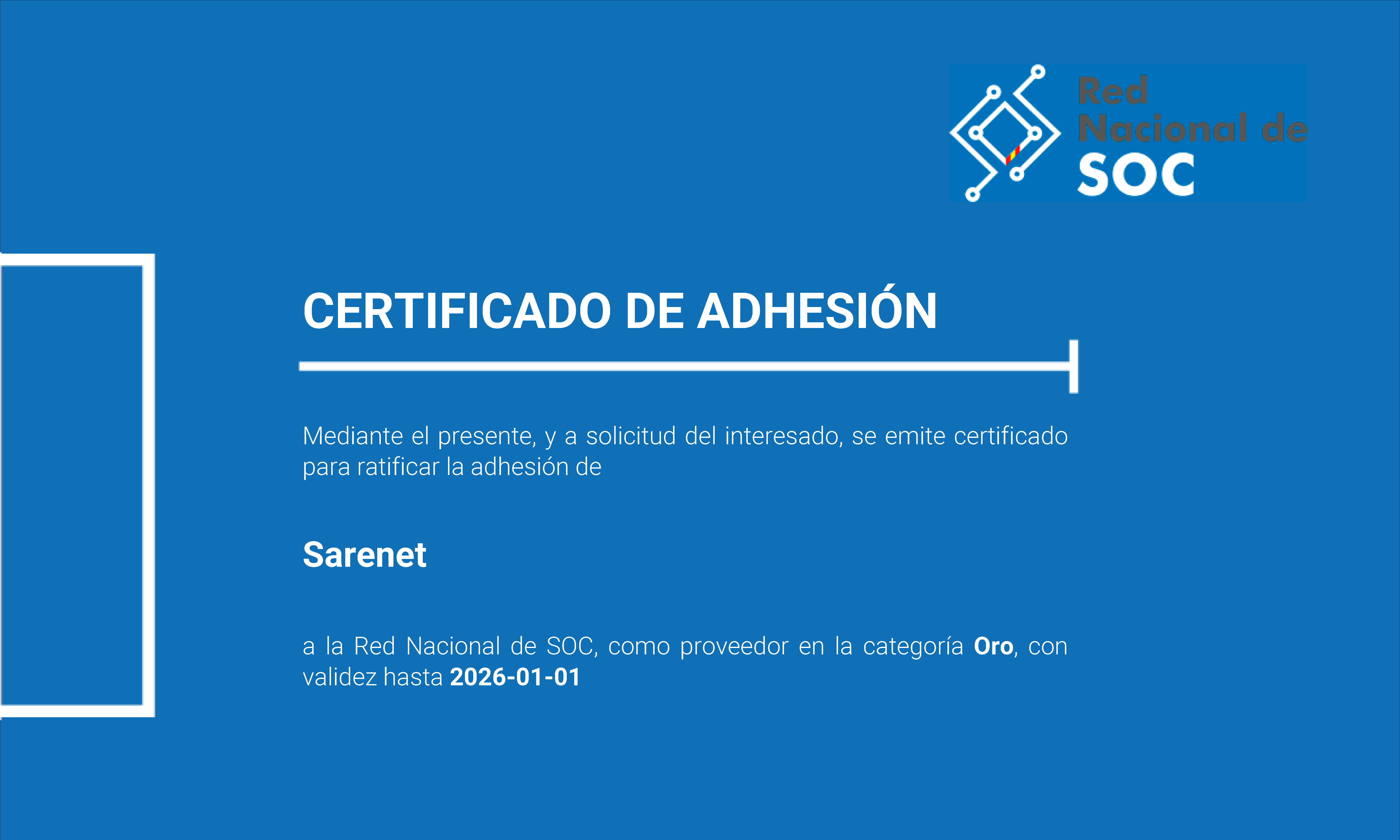 CERTIFICADO DE ADHESIN a la Red Nacional de SOC - Sarenet